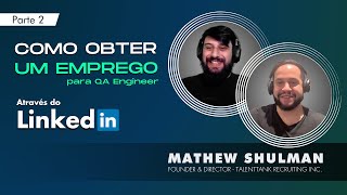 PARTE 2 | COMO TER UM LINKEDIN PERFEITO NA VISÃO DE UM TECH RECRUITER