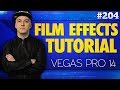 Vegas Pro 14: How To Add Epic Film Effects 2.0 - Tutorial #204