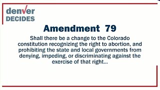 Amendment 79 | Right to Abortion | Denver Decides ballot issue forum