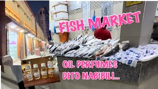 FISH MARKET SA KUWAIT/OIL PERFUME SAAN NABIBILI?/BUHAY OFW/Mel's Diary