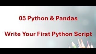 05 Python & Pandas - Run Your First Python Script in VS Code - Step-by-Step Guide for Beginners