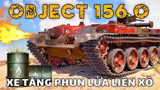 Object 156 O: Xe tăng phun lửa đang đốt cháy World of Tanks