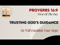 Verse Of The Day | Proverbs 16:9 | Trusting God’s Guidance | June 12, 2024