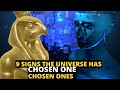 10 Signs the Universe Has Chosen You