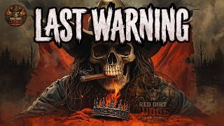 LAST WARNING 💀 | Dirty Outlaw Country Rap Anthem (Explicit Lyrics) 🔥