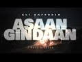 Asaan Gindaan (Official Music Video)