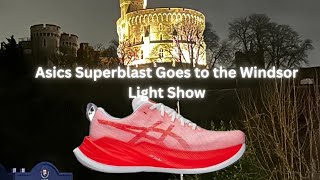 Asics Superblast Goes to the Windsor Light Show