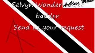 Selvyn Wonder - Get Badda