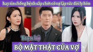 Khi hay tin chồng mắc bệnh chỉ còn sống được vài tháng cô vợ lập tức đòi ly hôn ở bên tình nhân mới