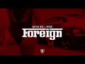 mistah mez foreign audio ft. rydah