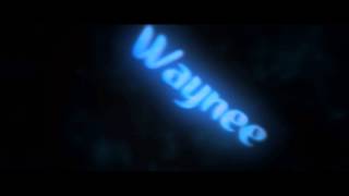 Waynee intro | Krayg