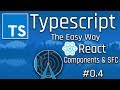 Let's Learn Typescript | React and Webpack With TS 04