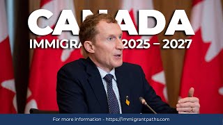 Canada's 2025–2027 Immigration Plan 😳🇨🇦