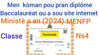 Men kòman pou télécharger diplôme bacc  ou a sou site internet MENFP en 2024: classe terminale Ns4.