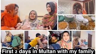 Family meet-up in multan/ first 2 days in Multan