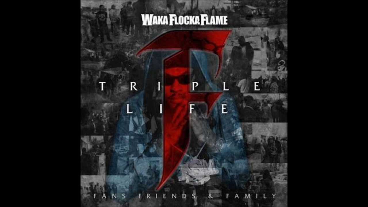 Waka Flocka Flame Triple F Life Deluxe Edition - YouTube