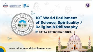 🔴 || LIVE || VALEDICTORY CEREMONY 10th World Parliament of Science Religion and Philosophy 2024