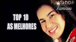 os 10 melhores hinos da cantora Rayanne Vanessa