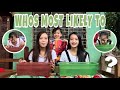 WHO'S MOST LIKELY TO CHALLENGE!! (nilublub namin si sophia sa tubig)