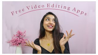 FREE Video Editing Apps | Shorts, Reels & YouTube Video editors | Sayani Paul ||