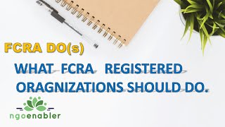 FCRA DO(s) – WHAT FCRA REGISTERED ORGANIZATIONS SHOULD DO