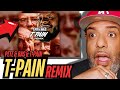 T PAIN RAPPING RAPPING!!! | Pete & Bas - T-Pain (Remix) (ft. T-Pain) | REACTION !!!!!!