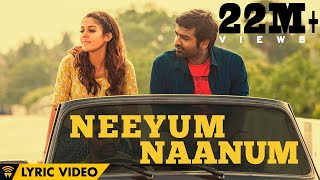 Naanum Rowdy Dhaan - Neeyum Naanum | Lyric Video | Neeti Mohan, Anirudh | Thamarai | Vignesh Shivan