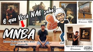 Conheça o MNBA   Museu de Belas Artes no Rio de Janeiro