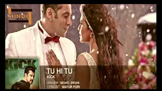 Tu hi tu kick song | Bollywood | salman khan