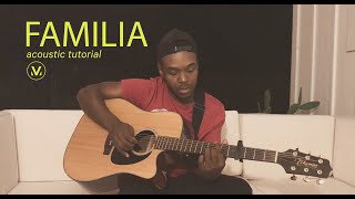 FAMILIA | Acoustic Tutorial | Vineyard Worship