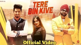 Tere Bin Kive |"official Video" | Mr.Faisu jannat Zubair | Tere bin Kive Song | #Terebinkive