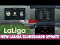 PES 2017 NEW LALIGA SCOREBOARD UPDATE