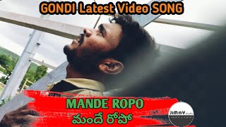 MANDE ROPO NEW GONDI SONG 2023