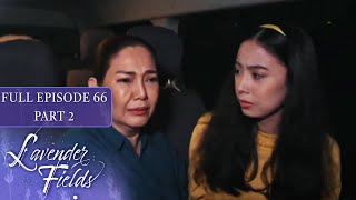 Episode 66 | Part 2 of 4 | Lavender Fields | Jodi Sta. Maria, Jericho Rosales