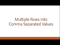 SQL - Multiple rows into comma separated values