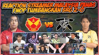 REACTION STREAMER MALAYSIA PANAS... GRANGER KELRA MENGGANAS !! SRG VS FNOP M6 !!