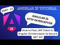 How to Pass JWT Token in Angular 21 Interceptor to Secure .NET API