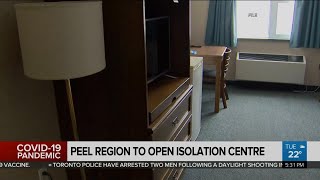 Peel region to open COVID-19 isolation centre
