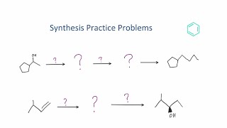 Organic Synthesis by Retrosynthesis: Organic Chemistry PRACTICE PROBLEMS