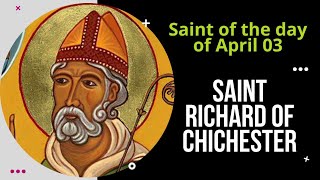 Saint of the day of April 03 | ST. RICHARD OF CHICHESTER