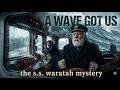 SS Waratah Spirits Speak | Unexplained Disappearance.