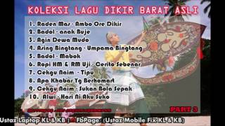 Koleksi Lagu Dikir Barat Asli (part 3)