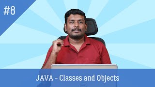 Java Tutorial For Beginners - Classes and Objects | Java Programming | Session 8