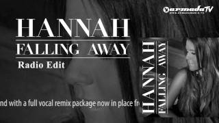 Hannah - Falling Away (Radio Edit)