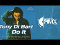 Tony Di Bart - Do It (Dance Extended) 1994 HD Video