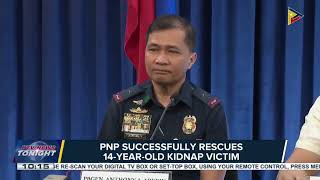 PNP rescues 14-year-old kidnap victim in successful operation