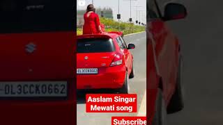 Aslam #Singer #Mewati# song #short#video #mewati #video #aslam#singer #vairl #shortvideo