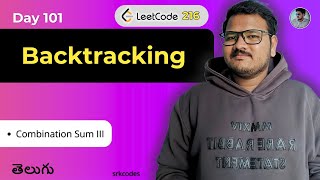Combination Sum III | Leetcode 216 | Backtracking in Python | Explained in Telugu | srkcodes