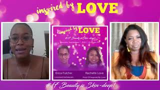 #17 Beauty is Skin Deep w/ Erica Fulcher