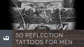 50 Reflection Tattoos For Men